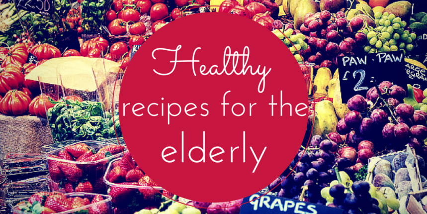 Healthy recipes for older people | Handicare Guide